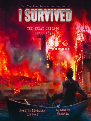 cover image of I Survived the Great Chicago Fire, 1871 (I Survived #11)